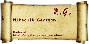 Mikschik Gerzson névjegykártya